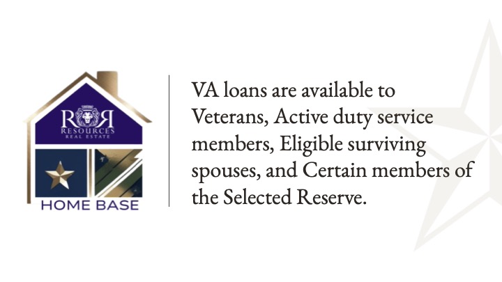 Who is eligible for a VA Loan?